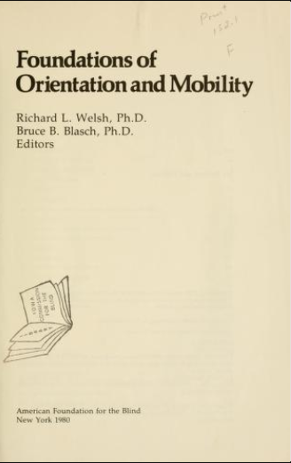 Foundations of Orientation and Mobility BY Welsh - Scanned Pdf with ocr